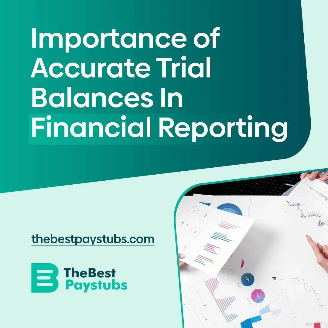 Accurate Trial Balances In Financial Reporting