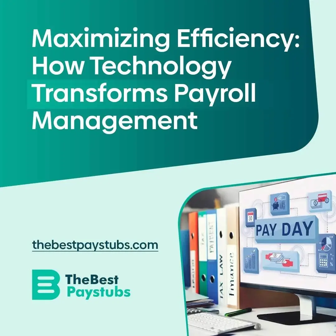 Maximizing Efficiency: How Technology Transforms Payroll Management