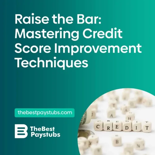 Image for Raise the Bar: Mastering Credit Score Improvement Techniques