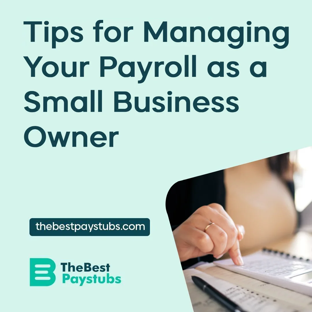 Tips for Managing Your Payroll as a Small Business Owner - The Best ...
