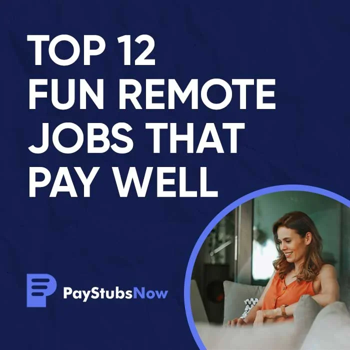 Top 12 Fun Remote Jobs That Pay Well