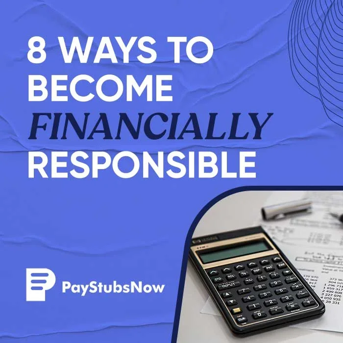 8 Ways To Become Financially Responsible