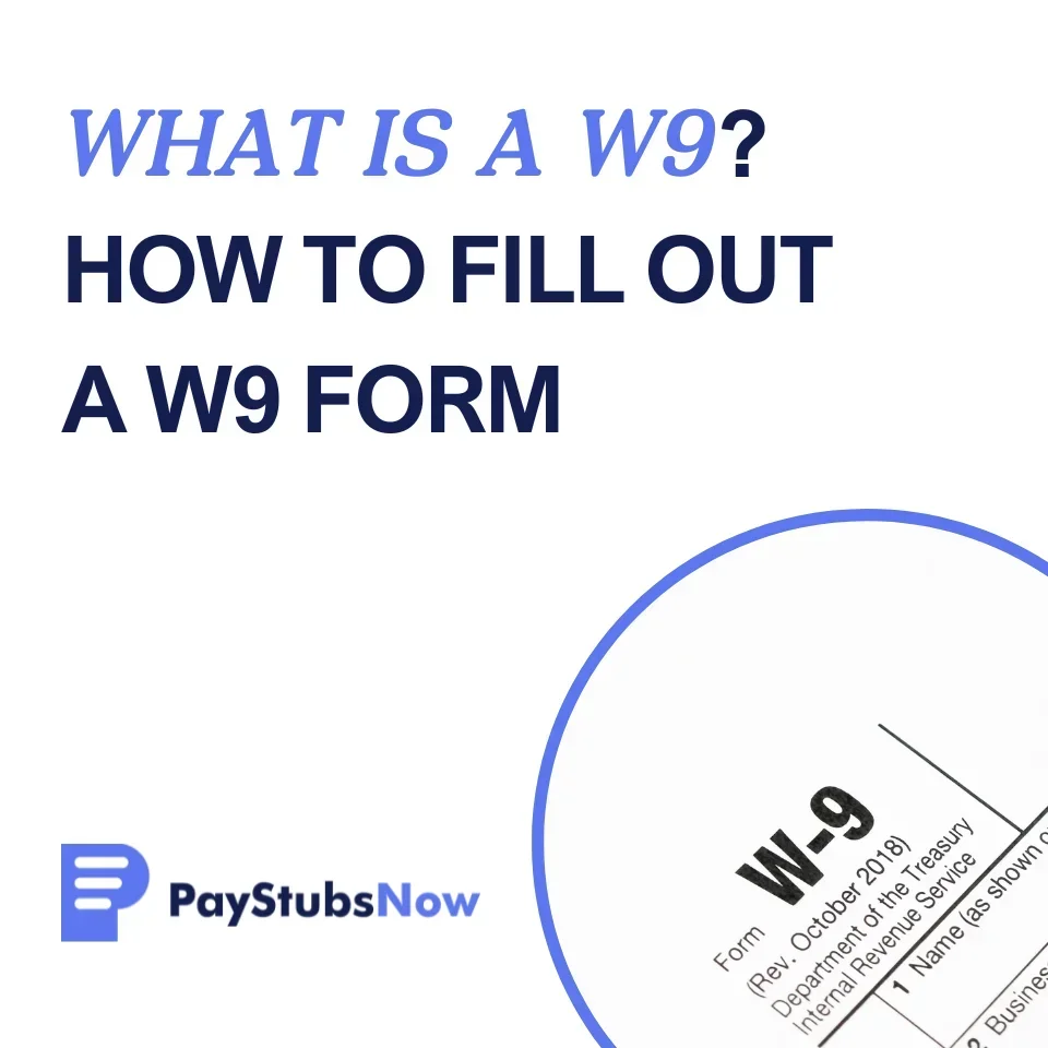 What Is A W9 and How Is It Used? How To Fill out A W9 Form