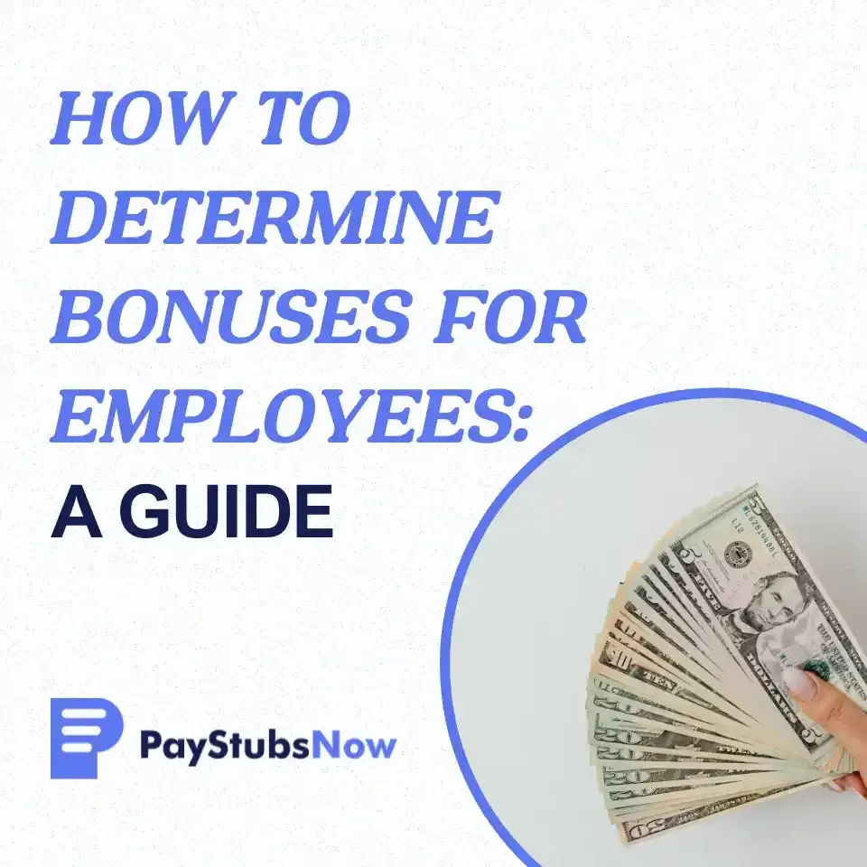 How To Determine Bonuses for Employees: The Ultimate Guide