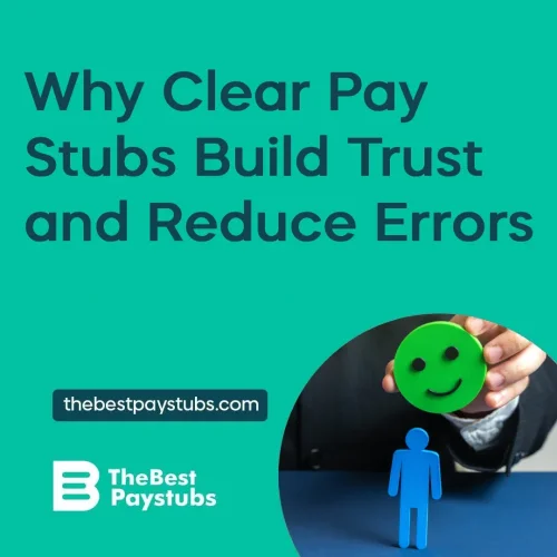 Image for Why Clear Pay Stubs Build Trust and Reduce Errors